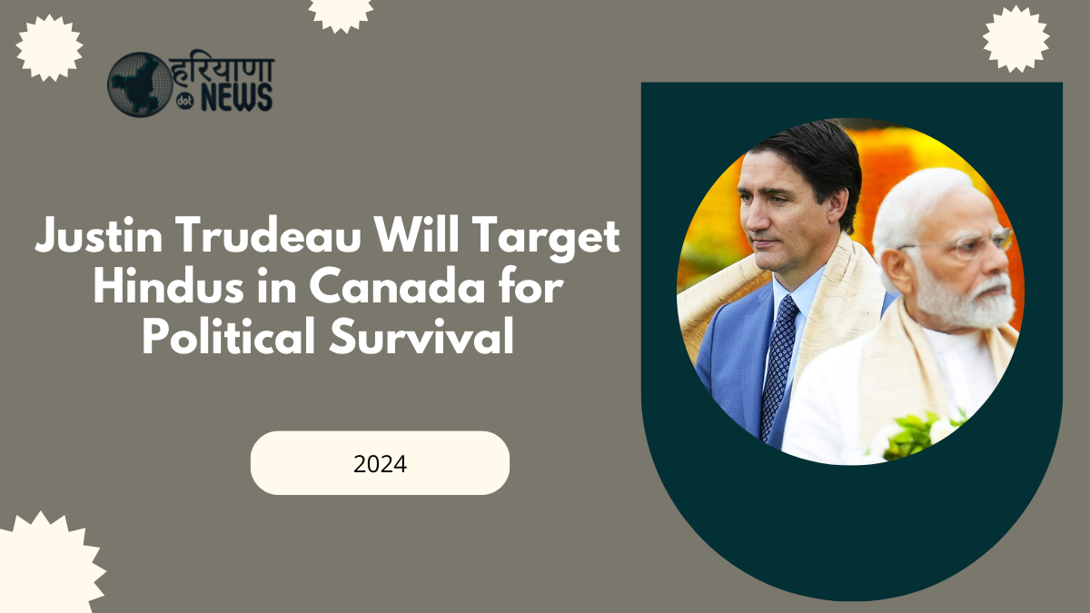 Justin Trudeau May Follow Jagmeet Singh’s Lead and Target Hindus in Canada for Political Survival