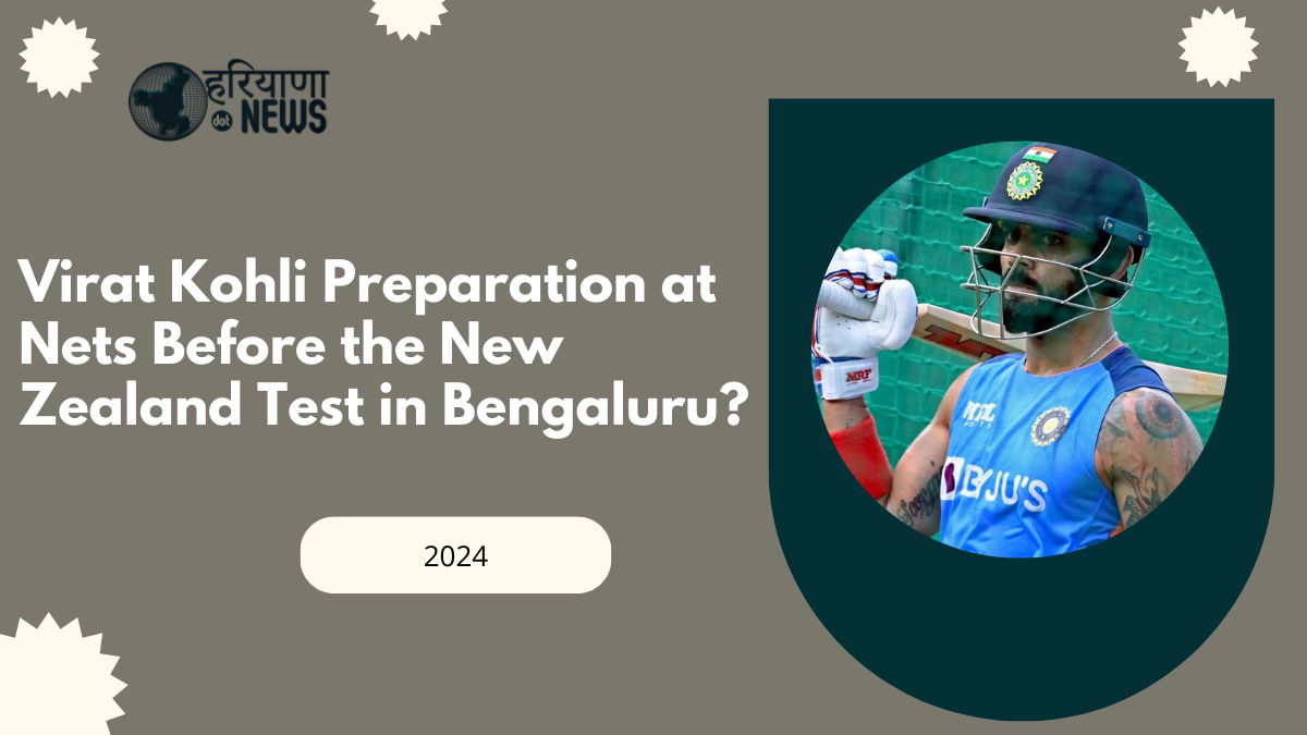 Virat Kohli Preparation at Nets Before the New Zealand Test in Bengaluru?