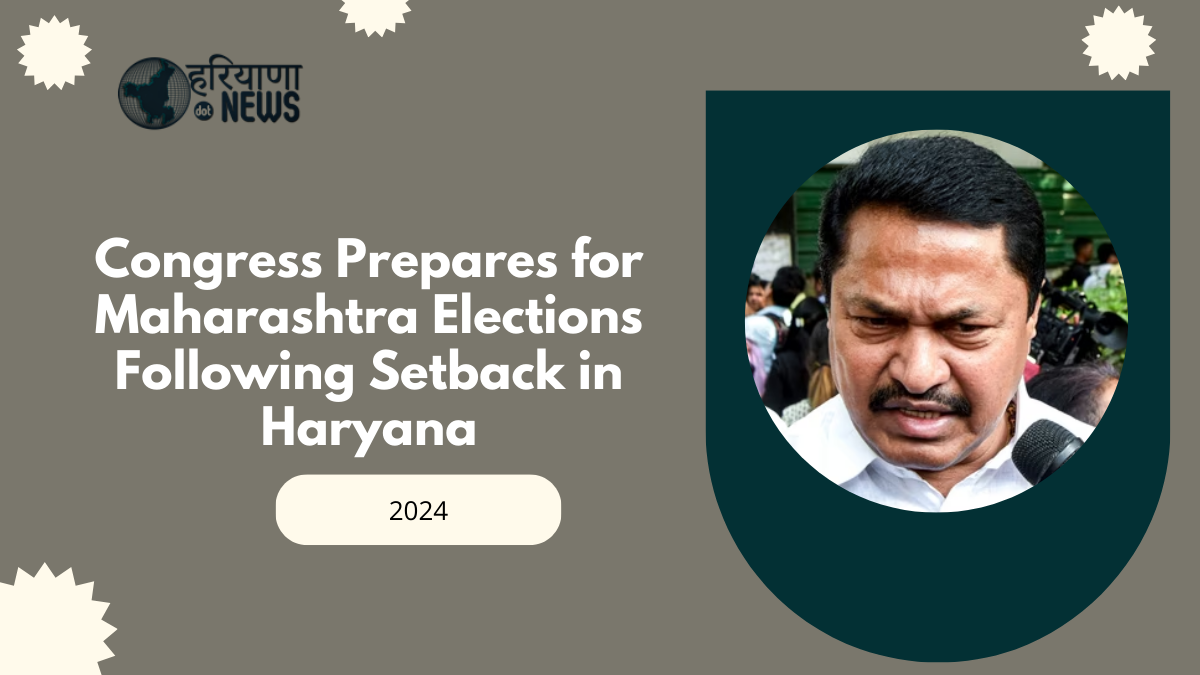 Congress Prepares for Maharashtra Elections Following Setback in Haryana